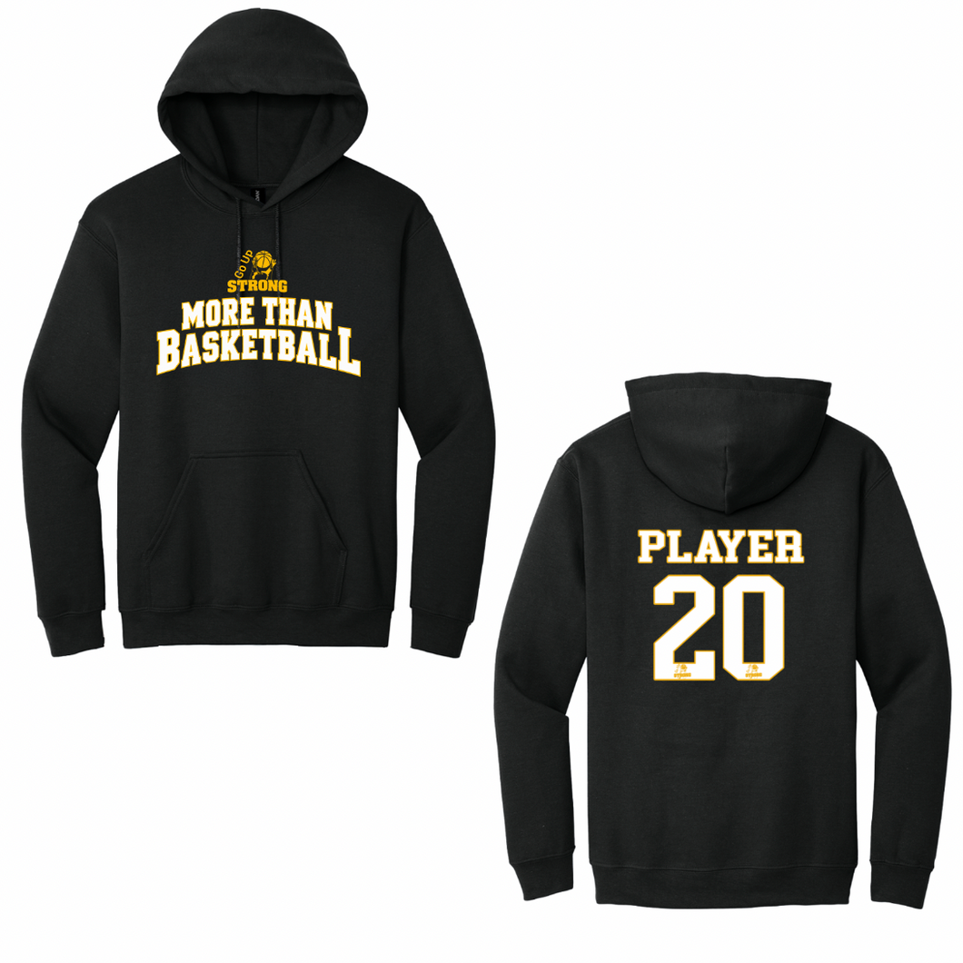 GO UP STRONG MORE THAN BASKETBALL COTTON HOODIE