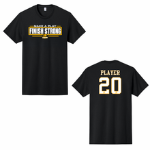 GO UP STRONG FINISH STRONG DRI-FIT T-SHIRT