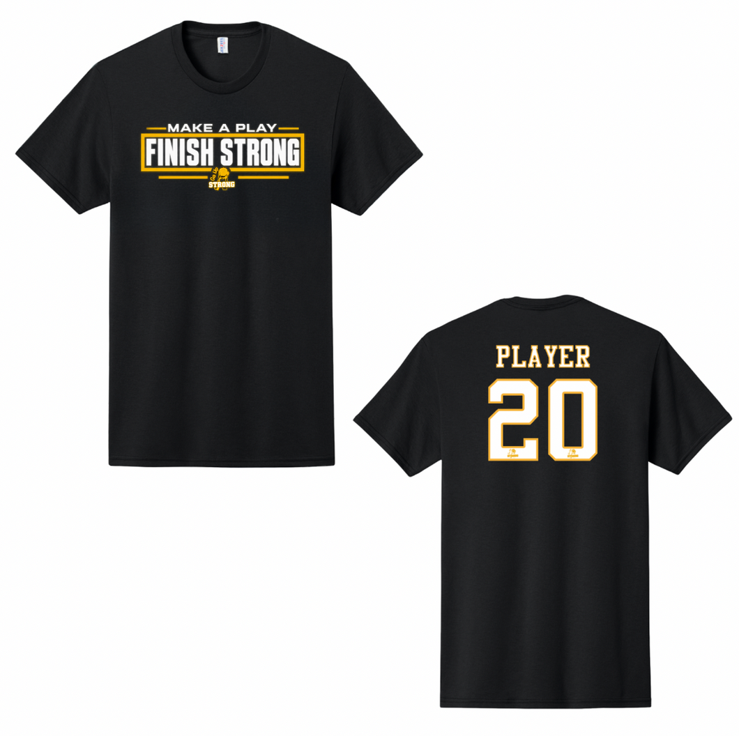 GO UP STRONG FINISH STRONG DRI-FIT T-SHIRT