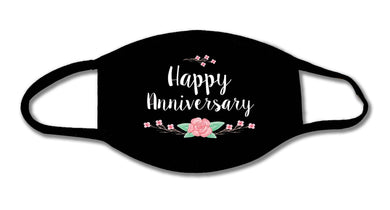 Happy Anniversary Flowers Face Mask