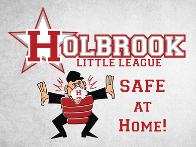 Holbrook Little League SAFE AT HOME Lawn Sign