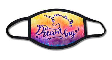 Dream Big Unicorn Face Mask