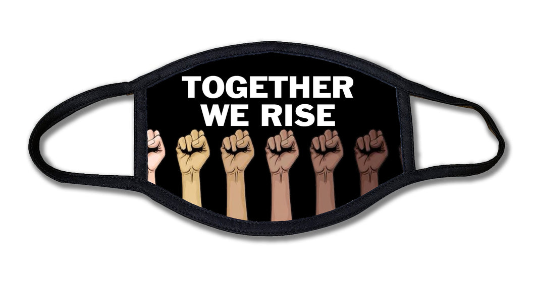 Together We Rise Face Mask